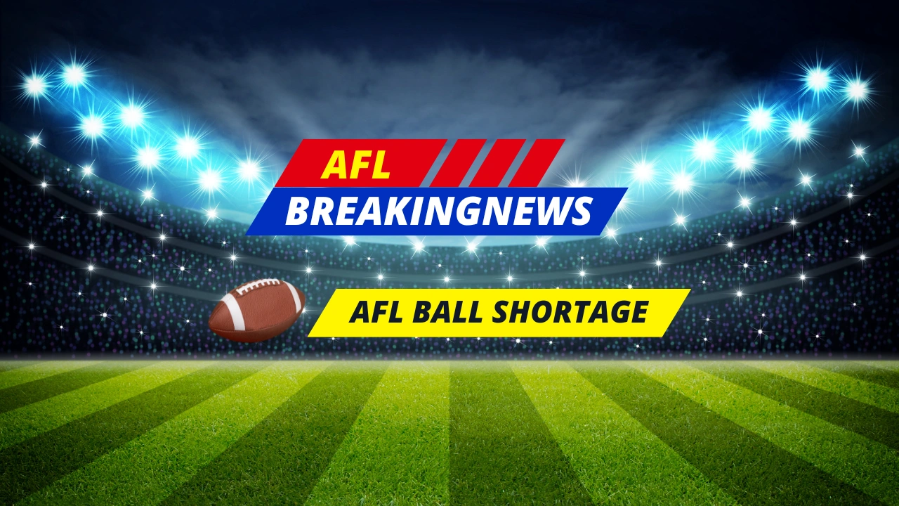 AFL Faces Ball Shortage